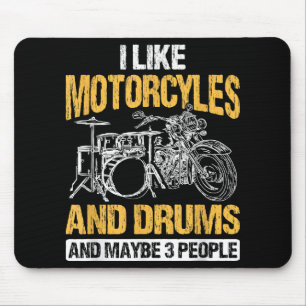 Drummer Drumming I Like Motorcycles And DrumsDrumm Mouse Pad
