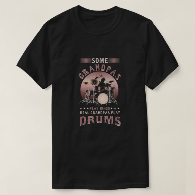 Drummer Grandfather Grandpas Play Drums Player Mus T-Shirt (Design Front)