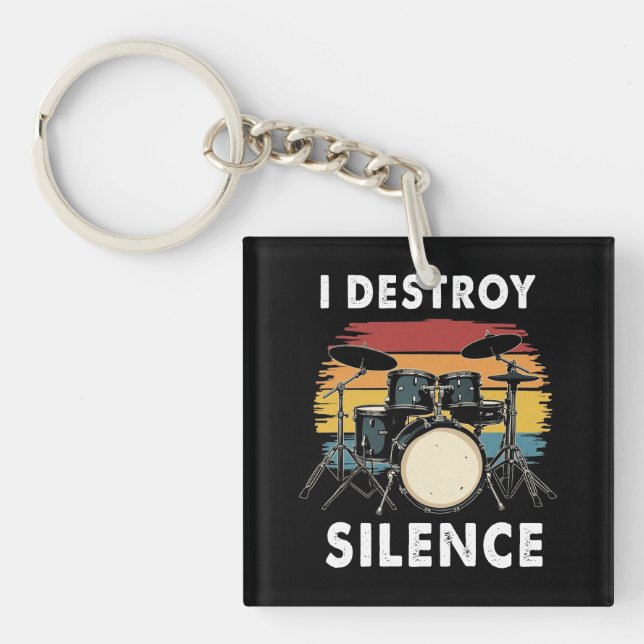 Drummer I Destroy Silence Drum Key Ring (Front)