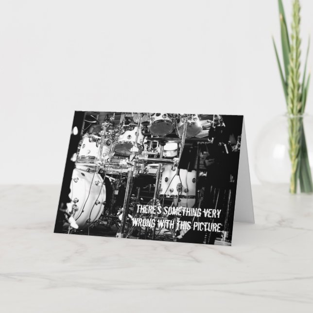 Drummer is killing it! Birthday card (Front)