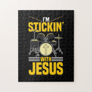 Drummer Is Stickin With Jesus Jigsaw Puzzle