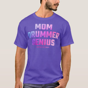 drummer mum T-Shirt
