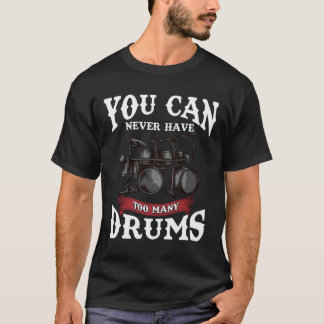 Drummer Music Gift For Percussionist T-Shirt