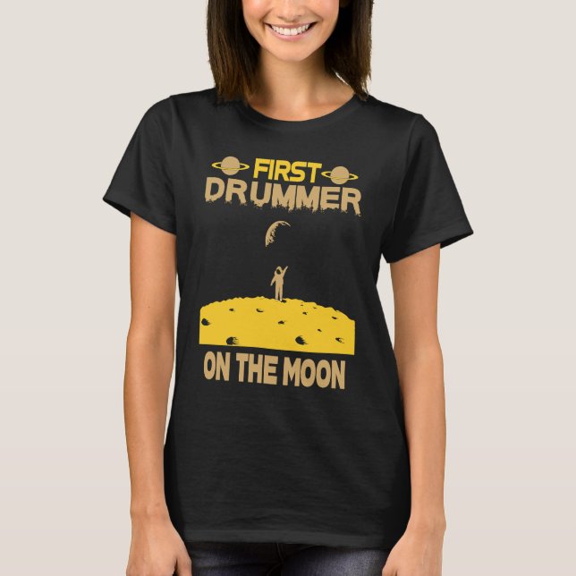 Drummer On The Moon T-Shirt (Front)