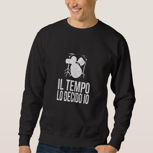 Drummer Percussion  Battery Sweatshirt (Front)