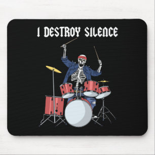 Drummer Rock Music Band Drums I Destroy Silence Mouse Pad