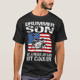 Drummer SON Like A Regular SON Only Cooler T-Shirt