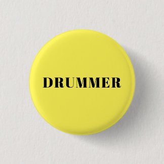 Drummer yellow round badge