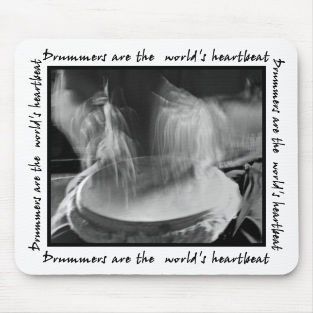 Drummers are the world's heartbeat Mousepad (Front)