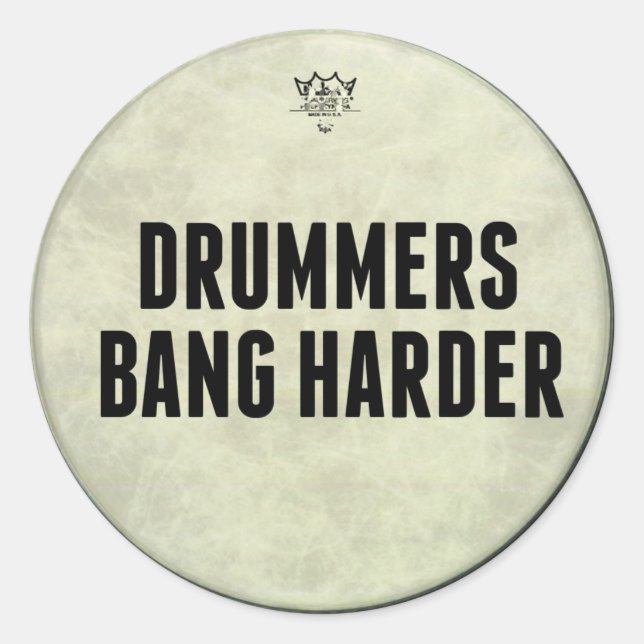 Drummers Bang Harder Funny Drummer Stickers (Front)