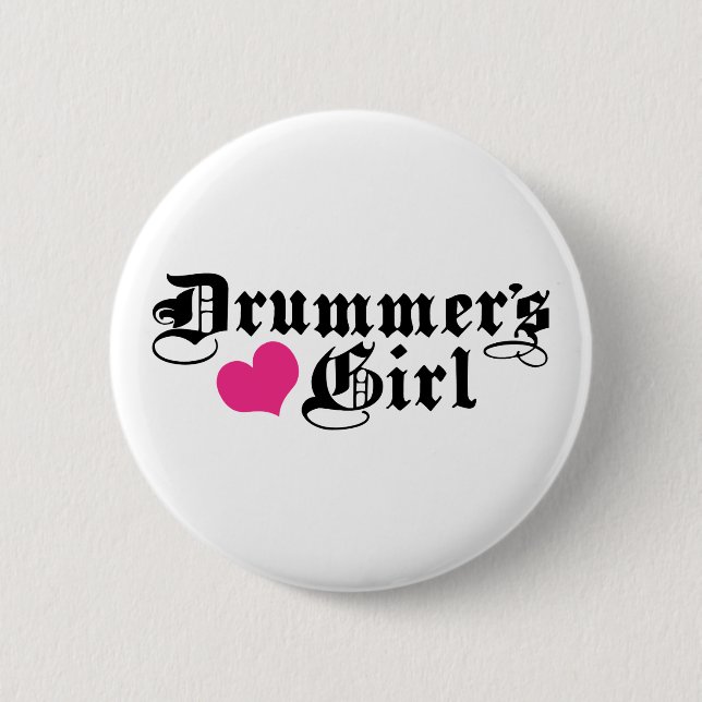 Drummer's Girl 6 Cm Round Badge (Front)