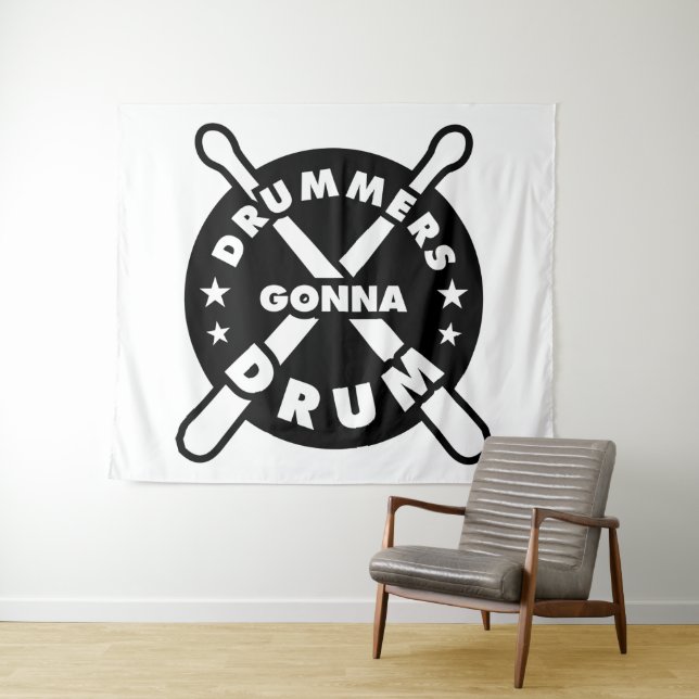 Drummers Gonna Drum Tapestry (In Situ (Horizontal))