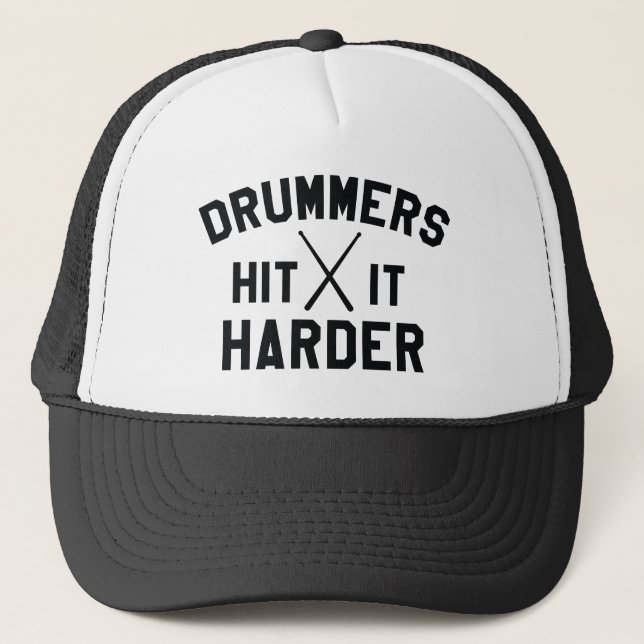 Drummers Hit It Harder Trucker Hat (Front)