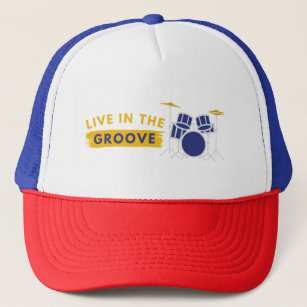 Drummers Live In The Groove Trucker Hat