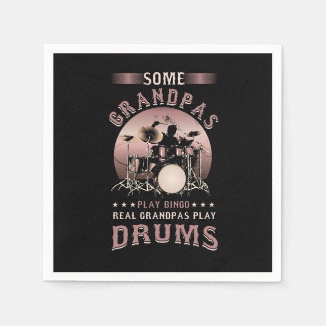 Drummers Music Lovers Drumming Musicians Real Gran Napkin (Front)