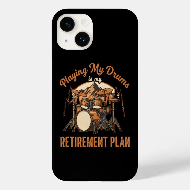 Drumming Is My Retiret Plan Drummer Music Case-Mate iPhone Case (Back)