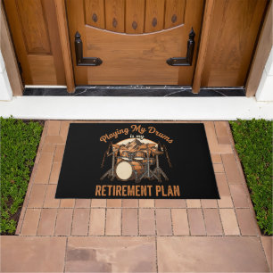 Drumming Is My Retiret Plan Drummer Music Doormat