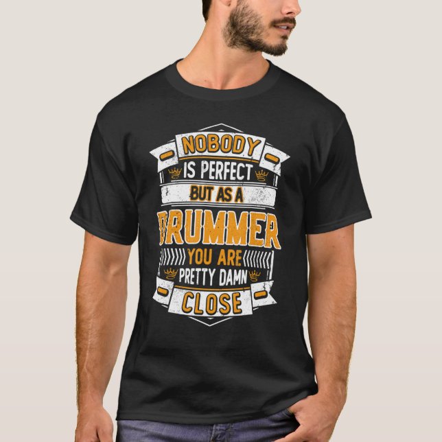 Drumming Percussionist & Drummer T-Shirt (Front)