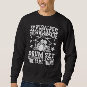 Drumming Player Apparel Drummer Quote Drumset for  Sweatshirt