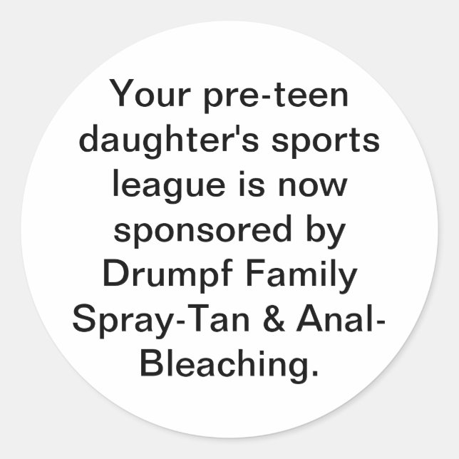 Drumpf Family Spray-Tan Hankamer Artjunkhaus Comic Classic Round Sticker (Front)