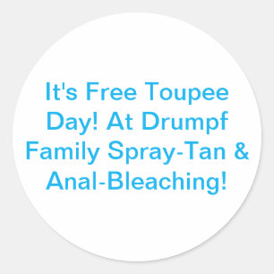 Drumpf Family Spray-Tan Hankamer Artjunkhaus Comic Classic Round Sticker