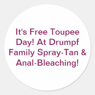 Drumpf Family Spray-Tan Hankamer Artjunkhaus Comic Classic Round Sticker