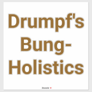 Drumpf's Bung-Holistics Jeff Hankamer Artjunkhaus 