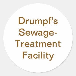 Drumpf's Sewage-Treatment Plant Artjunkhaus Comic Classic Round Sticker