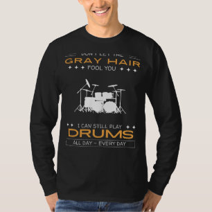 Drums Enthusiast Tee - Defy Grey Hair, Keep Drummi