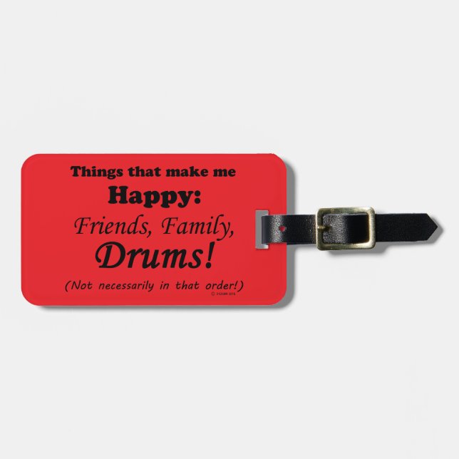 Drums Make Me Happy Luggage Tag (Front Horizontal)