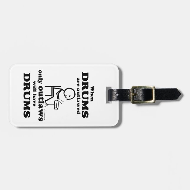 Drums Outlawed Luggage Tag (Front Horizontal)