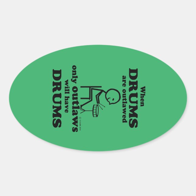 Drums Outlawed Oval Sticker (Front)