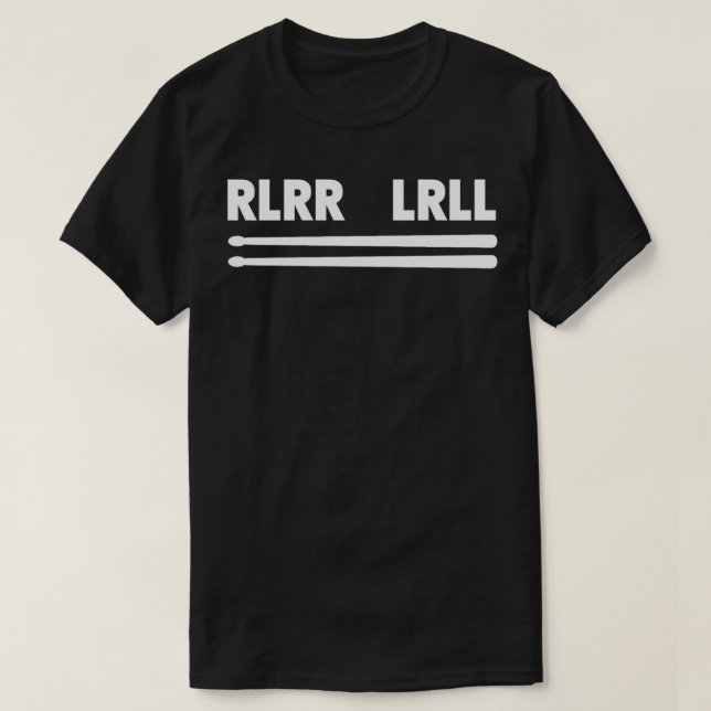 Drums Paradiddle RLRRLRLL Drummer  T-Shirt (Design Front)