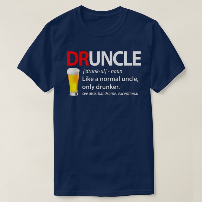 DRuncle Beer T-Shirt (Design Front)