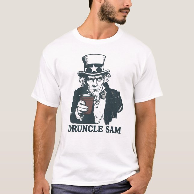 Druncle Sam Funny 4th Of July Druncle Sam T-Shirt (Front)