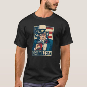 Druncle Sam Funny 4th Of July Druncle Sam T-Shirt