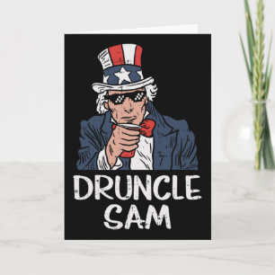 Druncle Sam Funny Uncle Sam Beer 4th Of July Party Card