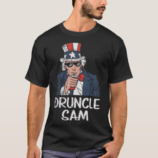 Druncle Sam Funny Uncle Sam Beer 4th Of July Party T-Shirt