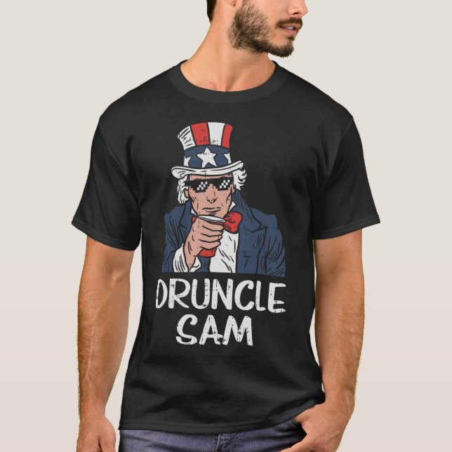 Druncle Sam Funny Uncle Sam Beer 4th Of July Party T-Shirt (Front)