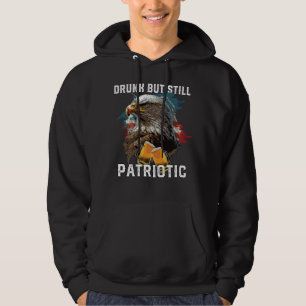 Drunk But Still Patriotic Beer Drinker American Al Hoodie