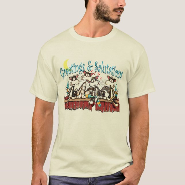 Drunk Cats, Greetings and Salutations T-Shirt (Front)