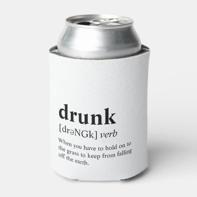 Drunk - Dictionary Meaning Can Cooler (Can Front)