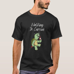 Drunk Drinking Quote Walking In Cursive  Drinking T-Shirt