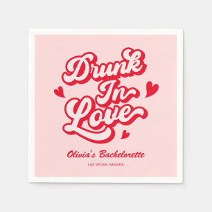 Drunk In Love Bachelorette Party Napkin