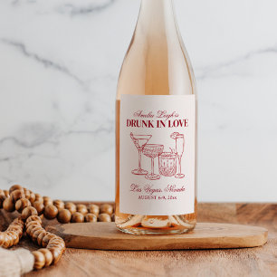 Drunk In Love Cocktails Bachelorette Weekend Wine Label