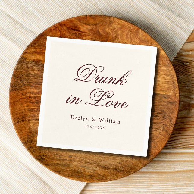 Drunk in Love Fancy Script Modern Burgundy Wedding Napkin (Drunk in Love burgundy wedding napkins add a modern, romantic touch to your celebration.)