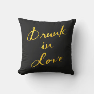 Drunk in Love Gold & Black Outdoor Pillow