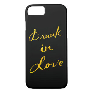 Drunk in Love iPhone 7 Case - gold & black