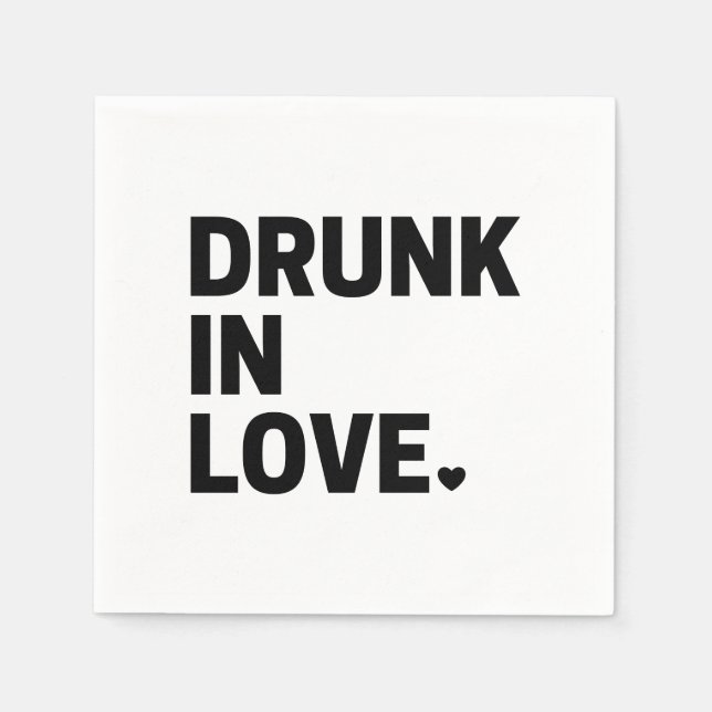 Drunk in Love Napkin (Front)