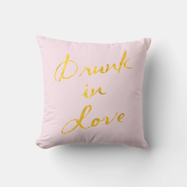 Drunk in Love Pink & Gold Outdoor Pillow (Front)
